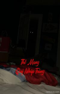 Thế Mạng Quỷ Nhập Tràng – Quỷ Nhập Tràng