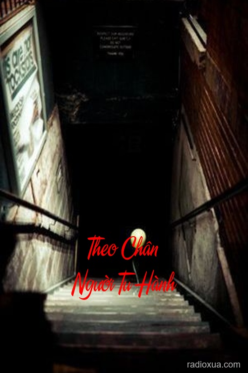 Theo Chân Người Tu Hành – Bóng Ma Vô Hình