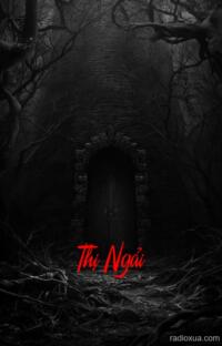 Thị Ngải – Âm Hồn Đeo Bám Khát Khao