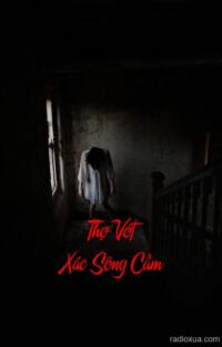 Thợ Vớt Xác Sông Cầm – Khi Nước Sông Mang Theo Lời Nguyền