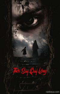 Thời Suy Quỷ Lộng – Nghĩa Địa Hoang