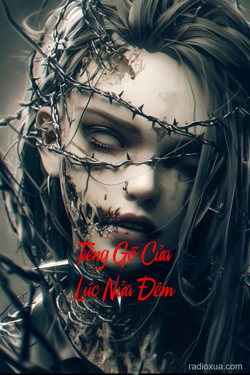 Tiếng Gõ Cửa Lúc Nửa Đêm – Bóng Đêm Gọi Tên