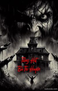 Tiếng Hát Bà Tri Huyện – Giọng Oán Hờn Vọng Lại