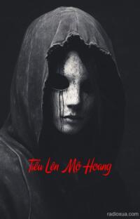 Tiểu Lên Mộ Hoang – Hồi sinh từ cõi chết