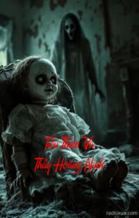 Tiểu Thiên Và Thầy Hoàng Ninh – Hồn Ma Lẩn Khuất Màn Đêm