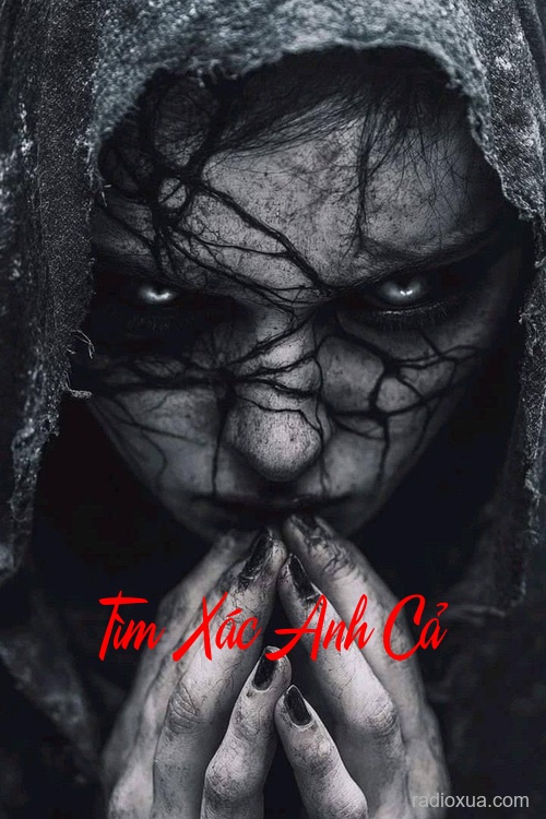 Tìm Xác Anh Cả – Máu tanh mùi tử khí