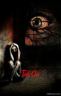 Tình Cũ – Hồi ức chết chóc