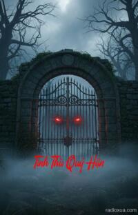 Tình Thù Quỷ Hận – Máu tanh năm cũ