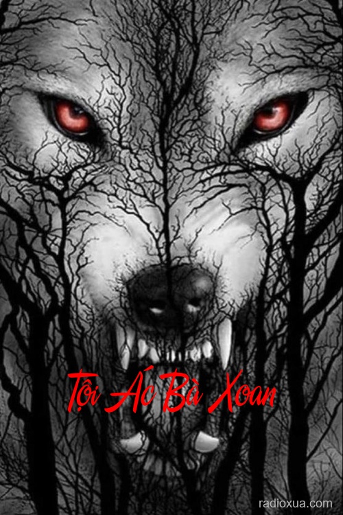 Tội Ác Bà Xoan – Bóng Ma Quá Khứ