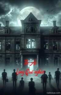 Tội Ác Làng Quê nghèo – Bóng Ma Quá Khứ