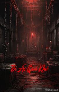 Tội Ác Quá Khứ – Trại Hòm Bí Ẩn