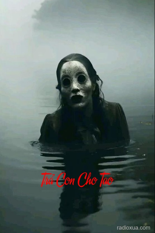 Trả Con Cho Tao – Hồi sinh từ địa ngục
