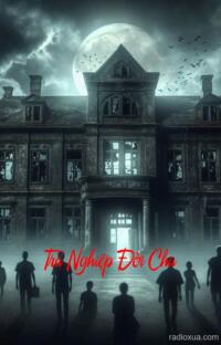 Trả Nghiệp Đời Cha – Máu nhuộm tháng ngày