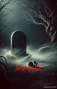 Trả Nợ Đời Trai – Quá Khứ Không Buông Tha