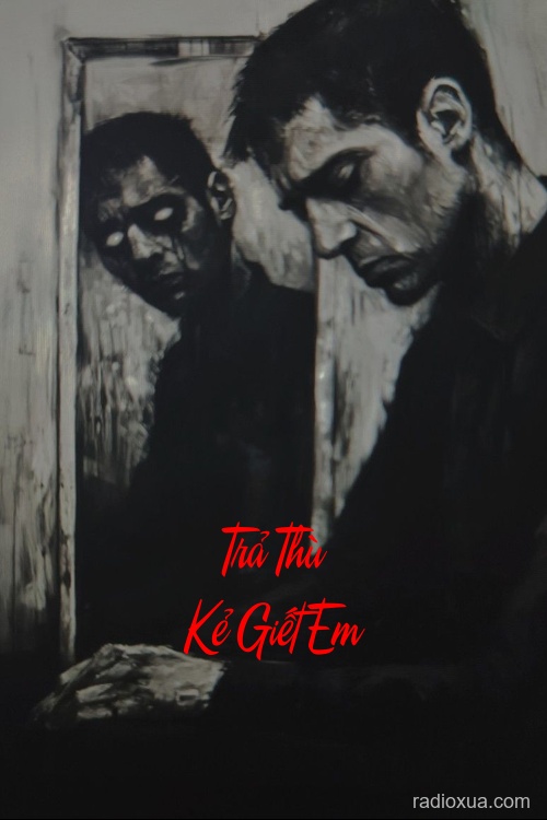 Trả Thù Kẻ Giết Em – Hận Thù Từ Địa Ngục