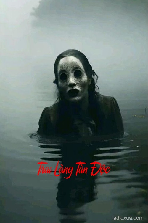 Trai Làng Tàn Độc – Hồn Ma Quỷ Quái