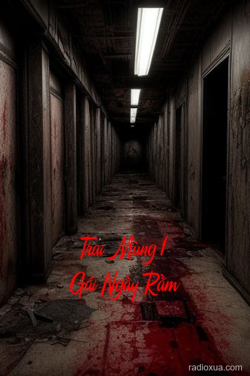 Trai Mùng 1 Gái Ngày Rằm – Bóng Ma Tháng Ngâu