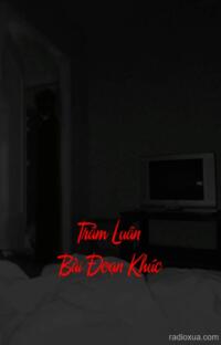 Trầm Luân Bài Đoạn Khúc – Bóng Ma Quỷ Quái