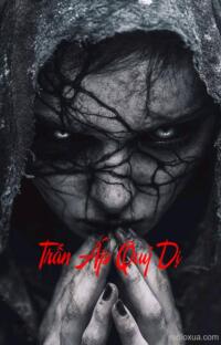 Trấn Áp Quỷ Dị – Bức Ảnh Thờ