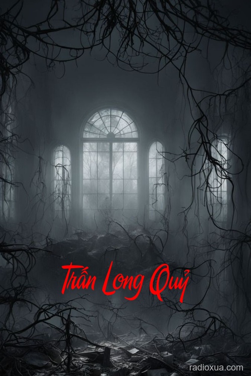 Trấn Long Quỷ – Huyết Sắc Nguyệt Lạc