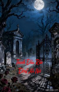 Tranh Đầu Rắn Đoạt Xà Nữ – Máu tanh hồn lạc lối