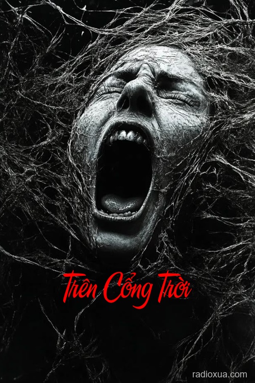 Trên Cổng Trời – Hồi Kết Không Tên