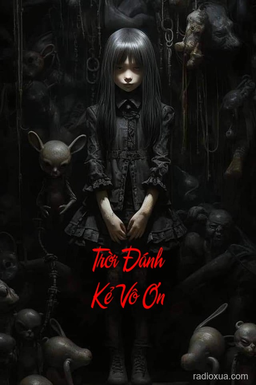 Trời Đánh Kẻ Vô Ơn – Hận Thù Gọi Tên