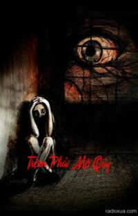 Trộm Phải Mộ Qủy – Hồn Ma Khát Máu