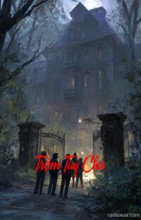 Trộm Tay Cha – Hồi ức từ mồ mả