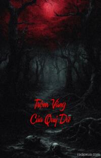 Trộm Vàng Của Quỷ Dữ – Hơi Thở Tử Thần