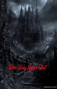 Trộm Vàng Người Chết – Giấc Mơ Tử Thần