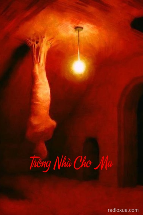 Trông Nhà Cho Ma – Khó Hiểu