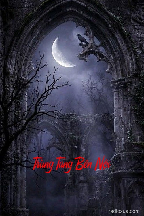 Trùng Tang Bên Nội – Hồi Kén Lụa Mộ