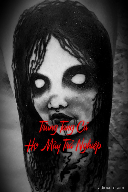 Trùng Tang Cả Họ Mày Trả Nghiệp – Huyết Thệ Ba Thế