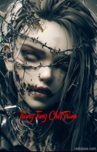 Trùng Tang Chết Trùm – Oán Khí Ngút Trời