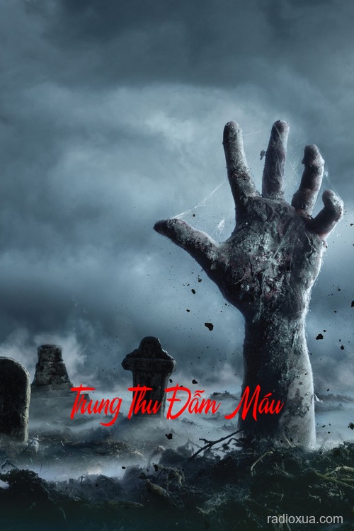 Trung Thu Đẫm Máu – Ám Ảnh Đêm Rằm