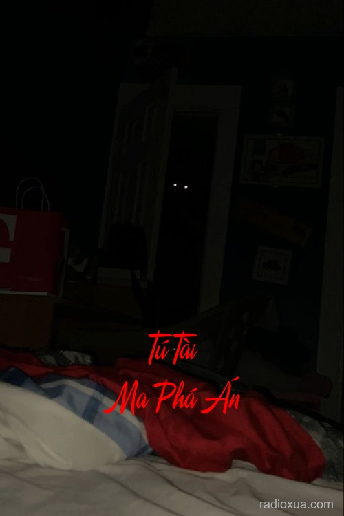 Tú Tài Ma Phá Án – Vong Nhi Báo Oán