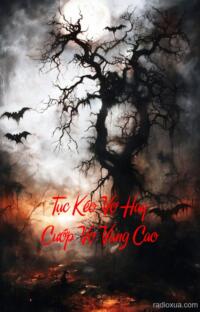 Tục Kéo Vợ Hay Cướp Vợ Vùng Cao – Máu Vấy Rừng Sâu