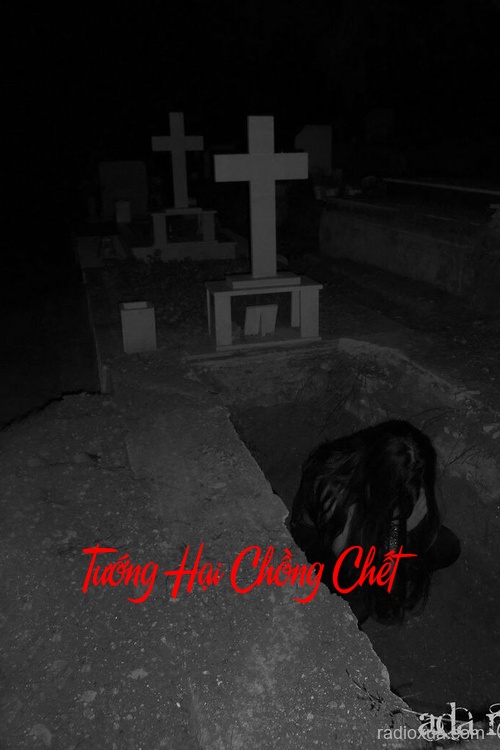 Tướng Hại Chồng Chết – Máu tanh mùi tử khí