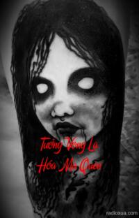 Tưởng Vong Lạ Hóa Ma Quen – Đầm Lầy Ma