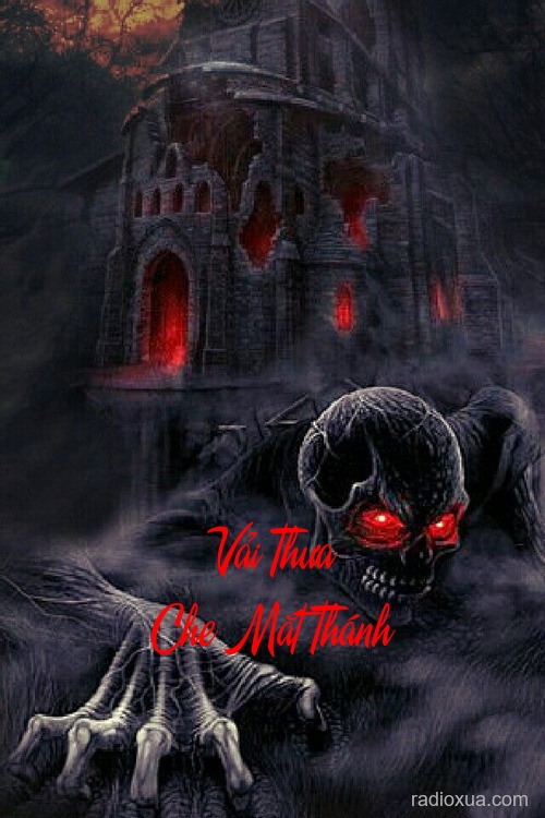 Vải Thưa Che Mắt Thánh – Chết Chóc