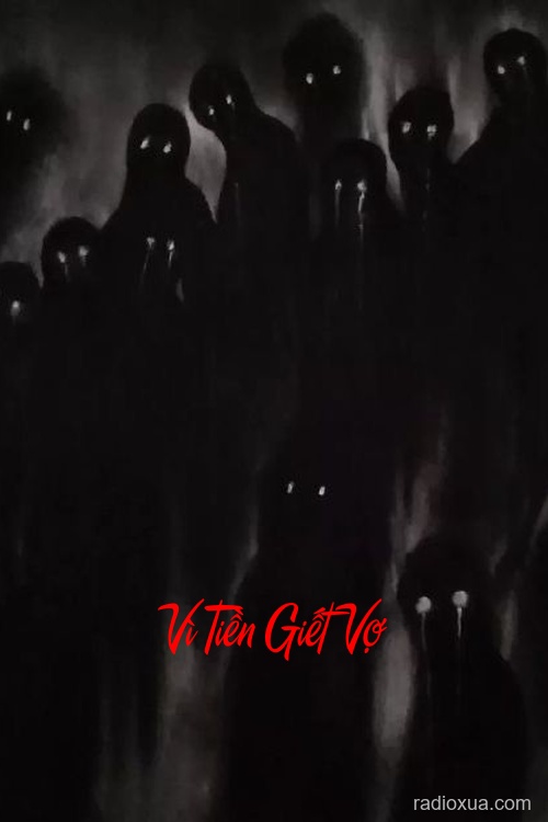 Vì Tiền Giết Vợ – Hận Thù Nuốt Chửng