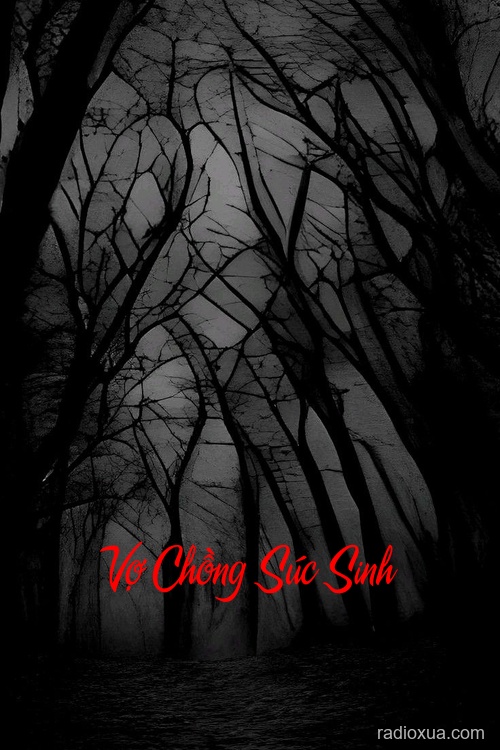 Vợ Chồng Súc Sinh – Huyết Thệ Nguyền Rủa