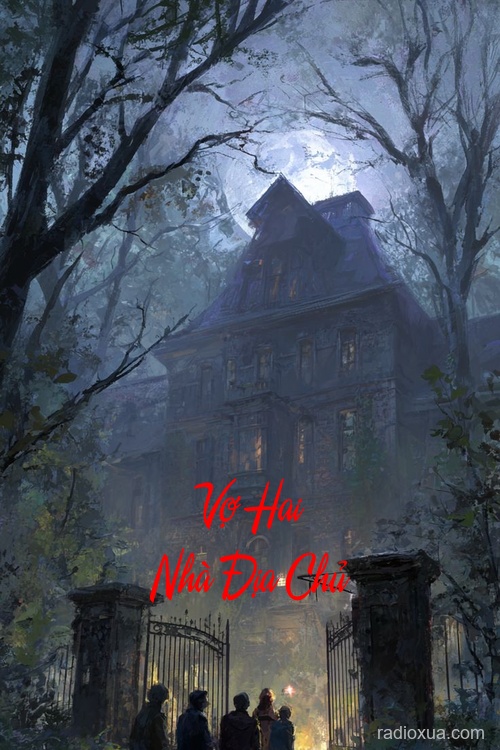 Vợ Hai Nhà Địa Chủ – Máu tanh mùi hương