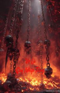 Vợ Là Quỷ Nhập Tràng – Hôn Nhân Địa Ngục