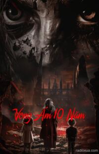 Vong Ám 10 Năm – Quỷ Nhập Xác