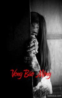 Vong Báo Mộng – Hồi ức chôn vùi