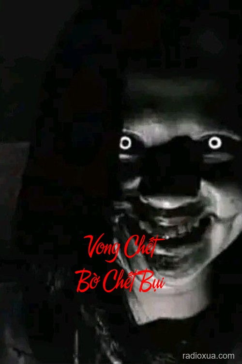 Vong Chết Bờ Chết Bụi – Hồi sinh từ tro tàn