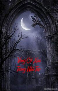 Vong Cổ Xưa Trong Nhà Trọ – Tiếng Than Của Bóng