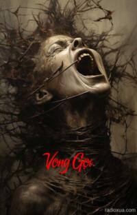 Vong Gọi – Địa Ngục Trần Gian